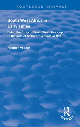 Vedder |  South West Africa in Early Times | Buch |  Sack Fachmedien