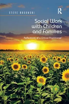 Rogowski |  Social Work with Children and Families | Buch |  Sack Fachmedien