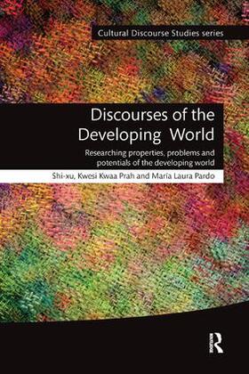 Shi-xu / Prah / Pardo |  Discourses of the Developing World | Buch |  Sack Fachmedien