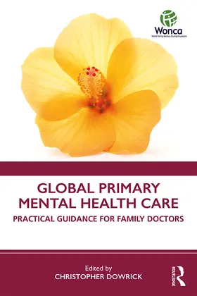 Dowrick |  Global Primary Mental Health Care | Buch |  Sack Fachmedien