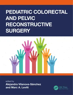 Vilanova-Sanchez / Levitt |  Pediatric Colorectal and Pelvic Reconstructive Surgery | Buch |  Sack Fachmedien