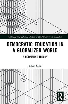 Culp |  Democratic Education in a Globalized World | Buch |  Sack Fachmedien