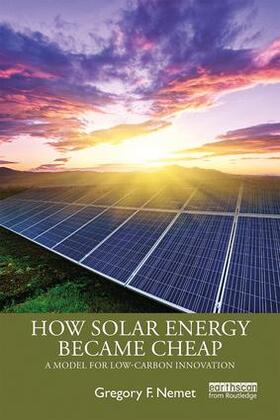 Nemet |  How Solar Energy Became Cheap | Buch |  Sack Fachmedien
