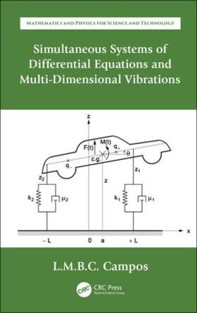 Braga da Costa Campos |  Simultaneous Systems of Differential Equations and Multi-Dimensional Vibrations | Buch |  Sack Fachmedien