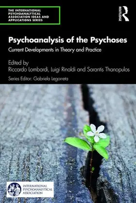 Lombardi / Rinaldi / Thanopulos |  Psychoanalysis of the Psychoses | Buch |  Sack Fachmedien