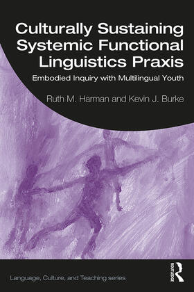 Harman / Burke |  Culturally Sustaining Systemic Functional Linguistics Praxis | Buch |  Sack Fachmedien