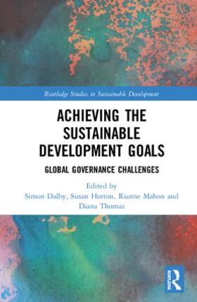 Dalby / Horton / Mahon |  Achieving the Sustainable Development Goals | Buch |  Sack Fachmedien