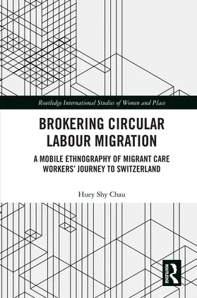 Shy Chau |  MIGRATION AND MOBILITIES OF DOMESTI | Buch |  Sack Fachmedien