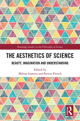 Ivanova / French |  The Aesthetics of Science | Buch |  Sack Fachmedien