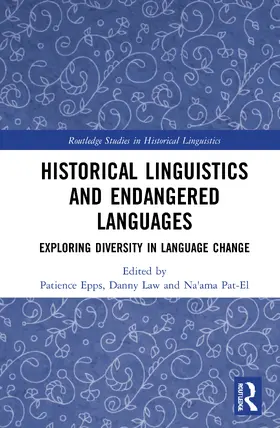 Epps / Law / Pat-El |  Historical Linguistics and Endangered Languages | Buch |  Sack Fachmedien