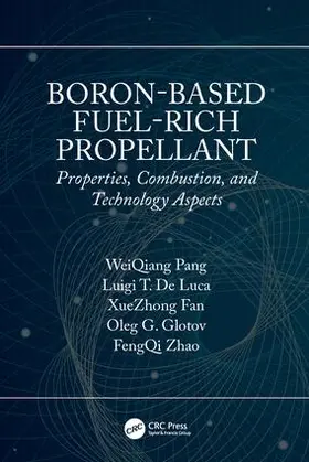 Pang |  Boron-Based Fuel-Rich Propellant | Buch |  Sack Fachmedien