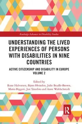 Halvorsen / Hvinden / Beadle Brown |  Understanding the Lived Experiences of Persons with Disabilities in Nine Countries | Buch |  Sack Fachmedien