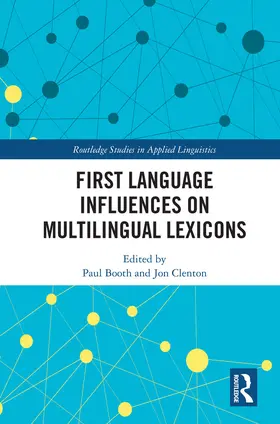 Booth / Clenton |  First Language Influences on Multilingual Lexicons | Buch |  Sack Fachmedien