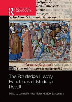 Firnhaber-Baker / Schoenaers |  The Routledge History Handbook of Medieval Revolt | Buch |  Sack Fachmedien