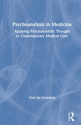 Steinberg |  Psychoanalysis in Medicine | Buch |  Sack Fachmedien