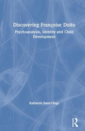 Saint-Onge |  Discovering Francoise Dolto | Buch |  Sack Fachmedien