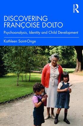 Saint-Onge |  Discovering Françoise Dolto | Buch |  Sack Fachmedien