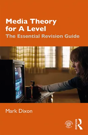 Dixon |  Media Theory for A Level | Buch |  Sack Fachmedien