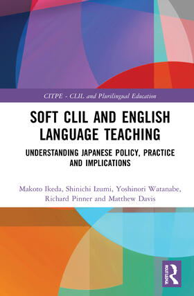 Ikeda / Davis / Izumi |  Soft CLIL and English Language Teaching | Buch |  Sack Fachmedien