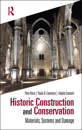 Roca / Lourenço / Gaetani |  Historic Construction and Conservation | Buch |  Sack Fachmedien