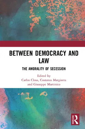 Closa / Margiotta / Martinico |  Between Democracy and Law | Buch |  Sack Fachmedien