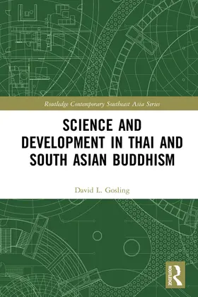 Gosling |  Science and Development in Thai and South Asian Buddhism | Buch |  Sack Fachmedien