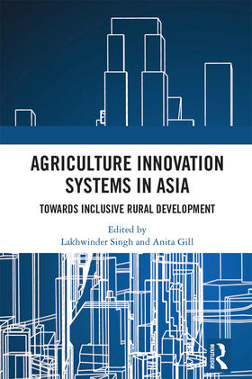 Singh / Gill |  Agriculture Innovation Systems in Asia | Buch |  Sack Fachmedien