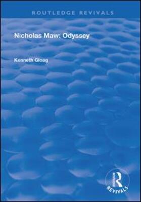 Gloag |  Nicholas Maw: Odyssey | Buch |  Sack Fachmedien