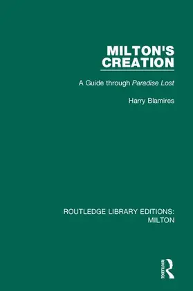 Blamires |  Milton's Creation | Buch |  Sack Fachmedien