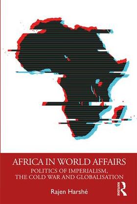 Harshe / Harshé |  Africa in World Affairs | Buch |  Sack Fachmedien