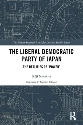 Nakakita |  The Liberal Democratic Party of Japan | Buch |  Sack Fachmedien