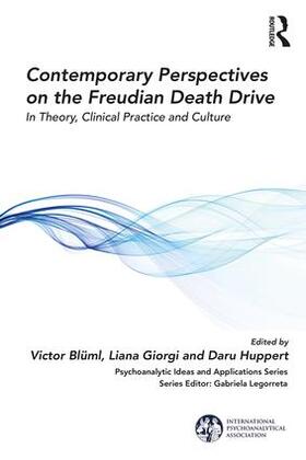 Blüml / Giorgi / Huppert |  Contemporary Perspectives on the Freudian Death Drive | Buch |  Sack Fachmedien