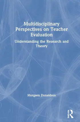 Donaldson |  Multidisciplinary Perspectives on Teacher Evaluation | Buch |  Sack Fachmedien