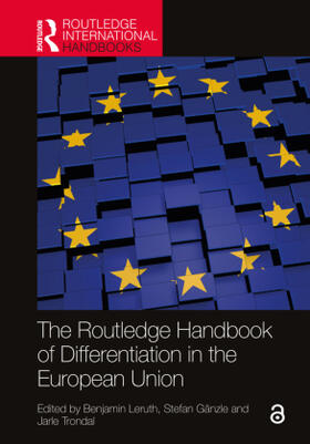 Leruth / Gänzle / Trondal |  The Routledge Handbook of Differentiation in the European Union | Buch |  Sack Fachmedien