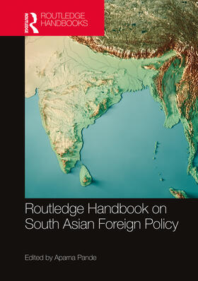 Pande |  Routledge Handbook on South Asian Foreign Policy | Buch |  Sack Fachmedien