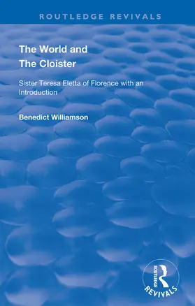 Williamson |  The World and the Cloister | Buch |  Sack Fachmedien