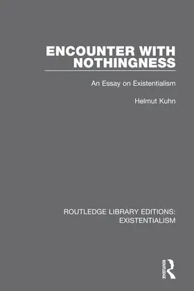 Kuhn |  Encounter with Nothingness | Buch |  Sack Fachmedien