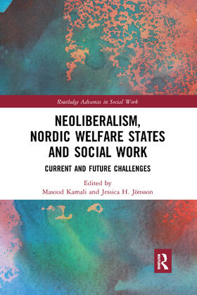 Kamali / Jönsson |  Neoliberalism, Nordic Welfare States and Social Work | Buch |  Sack Fachmedien