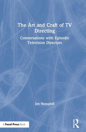 Hemphill |  The Art and Craft of TV Directing | Buch |  Sack Fachmedien