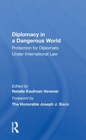 Hevener |  Diplomacy In A Dangerous World | Buch |  Sack Fachmedien