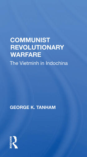 Tanham |  Communist Revolutionary Warfare | Buch |  Sack Fachmedien