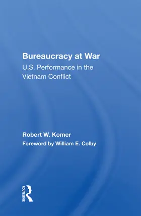 Komer |  Bureaucracy At War | Buch |  Sack Fachmedien