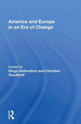 Haftendorn |  America And Europe In An Era Of Change | Buch |  Sack Fachmedien