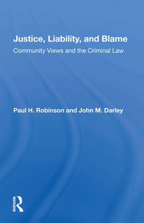 Robinson |  Justice, Liability, and Blame | Buch |  Sack Fachmedien