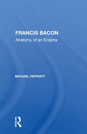 Peppiatt |  Francis Bacon | Buch |  Sack Fachmedien