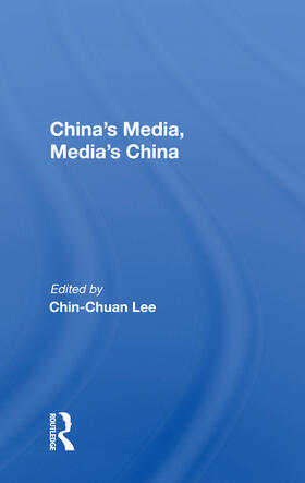 Lee |  China's Media, Media's China | Buch |  Sack Fachmedien