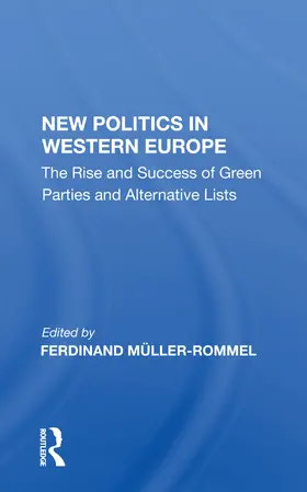 Muller-Rommel |  New Politics In Western Europe | Buch |  Sack Fachmedien