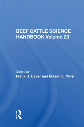 Baker |  Beef Cattle Science Handbook, Vol. 20 | Buch |  Sack Fachmedien