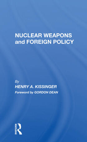 Kissinger |  Nuclear Weapons And Foreign Policy | Buch |  Sack Fachmedien