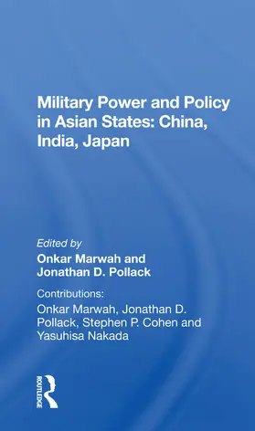 Marwah |  Military Power And Policy In Asian States | Buch |  Sack Fachmedien